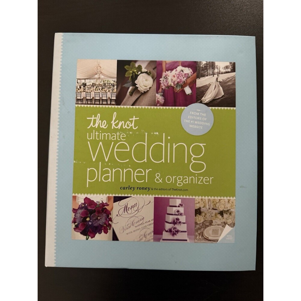 The Knot Ultimate Wedding Planner and Organizer Book . Carley Roney.
